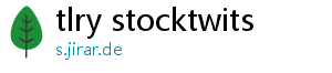 tlry stocktwits