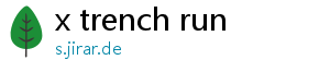 x trench run